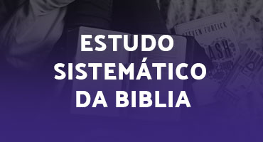Estudo Sistemático da Bíblia