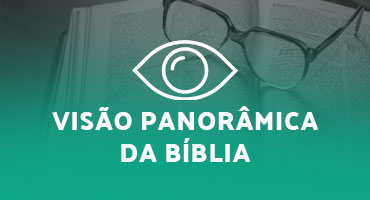 Visão Panorâmica da Bíblia