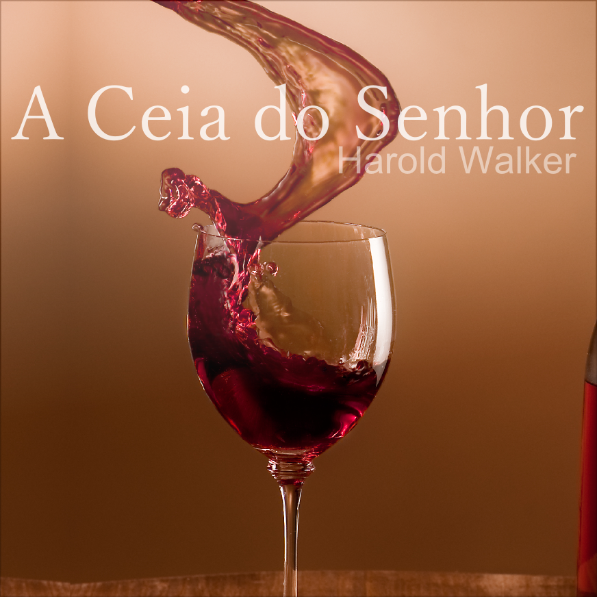 A Ceia do Senhor